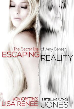 [The Secret Life of Amy Bensen 01] • Escaping Reality